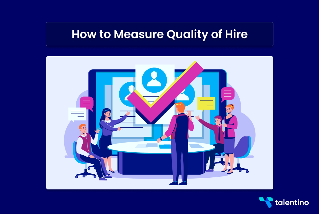 How to Measure Quality of Hire